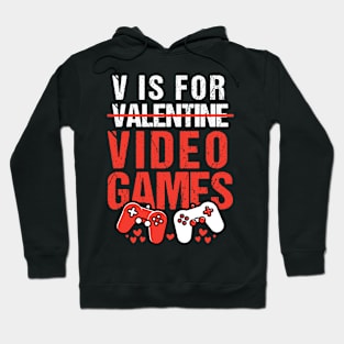 V Is For Video Games Funny Valentine's Day Gamer Hoodie